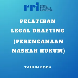 Pelatihan Legal Drafting (Perencanaan Naskah Hukum)