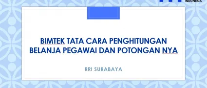 Bimtek Tata Cara Penghitungan Belanja Pegawai dan Potongan nya