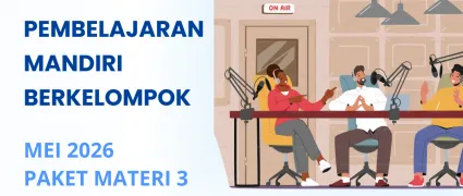 Pembelajaran Mandiri Berkelompok Bulan Mei 2026 (Paket Materi 3 Penyiaran)