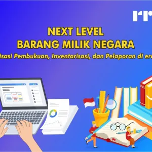 Next Level BMN: Optimalisasi Pembukuan, Inventarisasi, dan Pelaporan di Era Digital