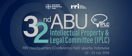 ABU Intellectual Property & Legal Committee (IPLC) Conference
