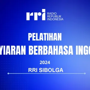 Workshop Penyiaran Berbahasa Inggris, RRI Sibolga