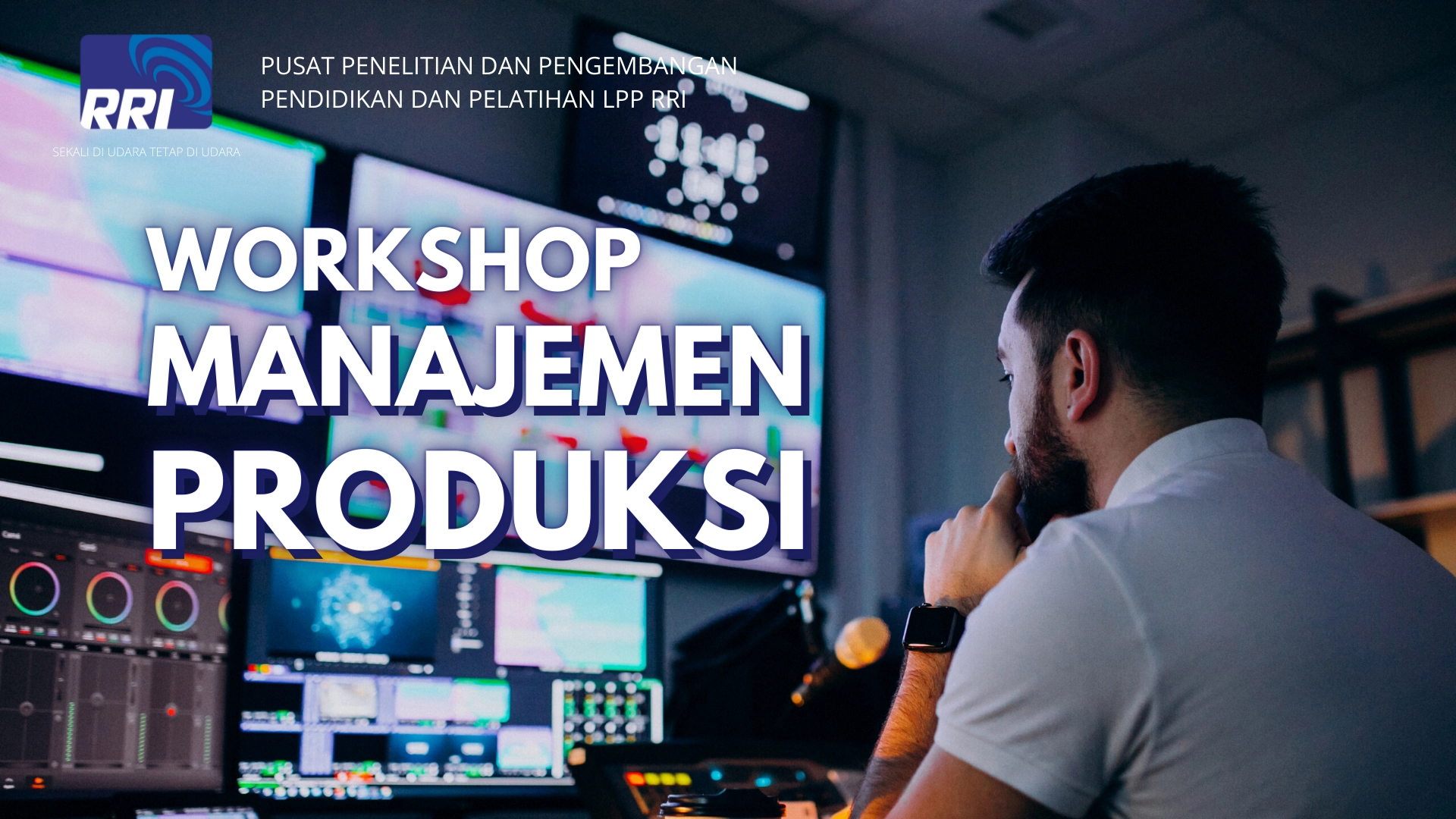 Manajemen Produksi | MBC RRI