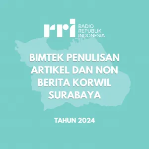 Bimbingan Teknis Penulisan Artikel dan Non Berita Korwil Surabaya