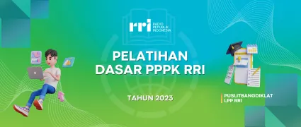 Pelatihan Dasar PPPK RRI Tahun 2023