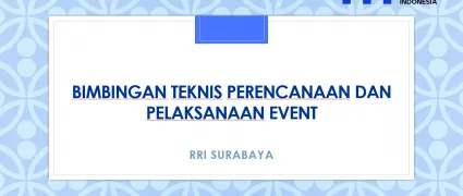 Bimbingan Teknis Perencanaan dan Pelaksanaan Event