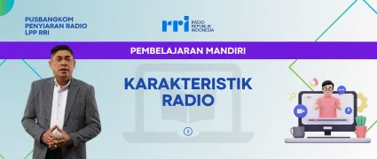PEMBELAJARAN MANDIRI: KARAKTERISTIK RADIO