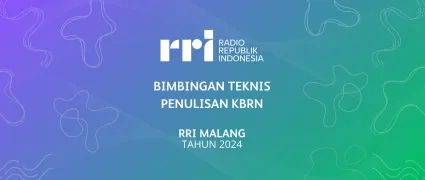 Bimbingan Teknis Penulisan Berita KBRN LPP RRI Malang