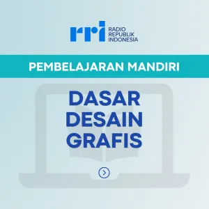 PEMBELAJARAN MANDIRI: DASAR DESAIN GRAFIS
