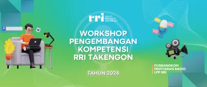 Workshop Pengembangan Kompetensi RRI Takengon