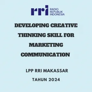Developing Creative Thinking Skill For Marketing Communication