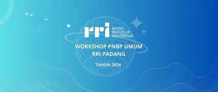 Workshop PNBP Umum, RRI Padang