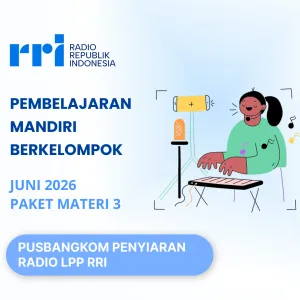 Pembelajaran Mandiri Berkelompok Bulan Juni 2026 (Paket Materi 3 Penyiaran)