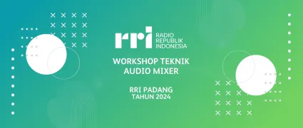 Workshop Teknik Audio Mixer, RRI Padang