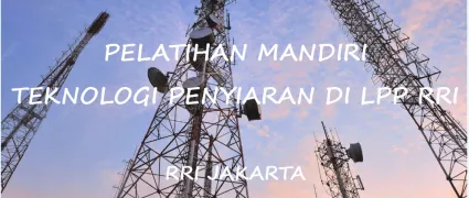Pelatihan Mandiri Teknologi Penyiaran di LPP RRI