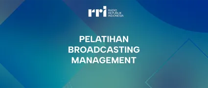 Pelatihan Broadcasting Management