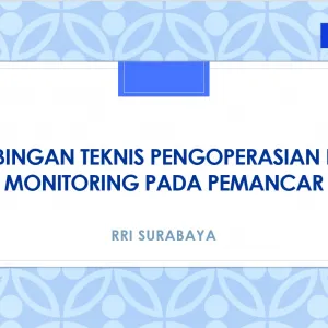 Bimbingan Teknis Pengoperasian dan Monitoring pada Pemancar