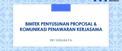 Bimtek Penyusunan Proposal & Komunikasi Penawaran Kerjasama