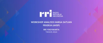 Workshop Analisa Harga Satuan Pekerjaan (AHSP), RRI Yogyakarta