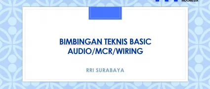 Bimbingan Teknis Basic Audio/MCR/Wiring